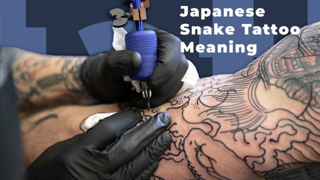 Japanese Snake Tattoo Meaning