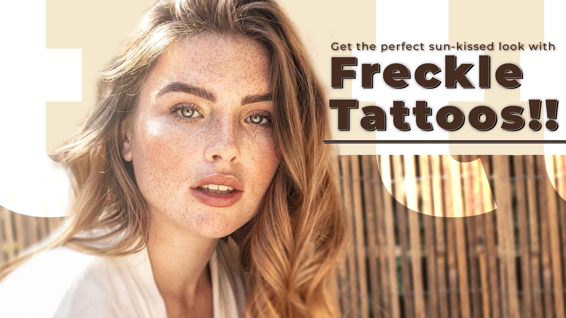 Tattoo Freckles