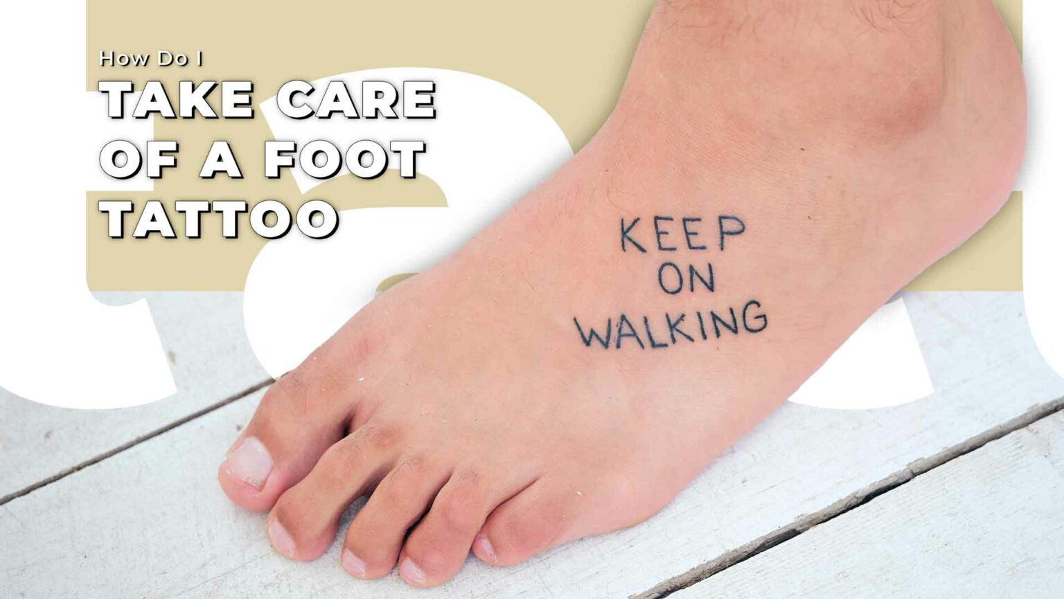 From Sole to Soul: Foot Tattoo Aftercare Tips